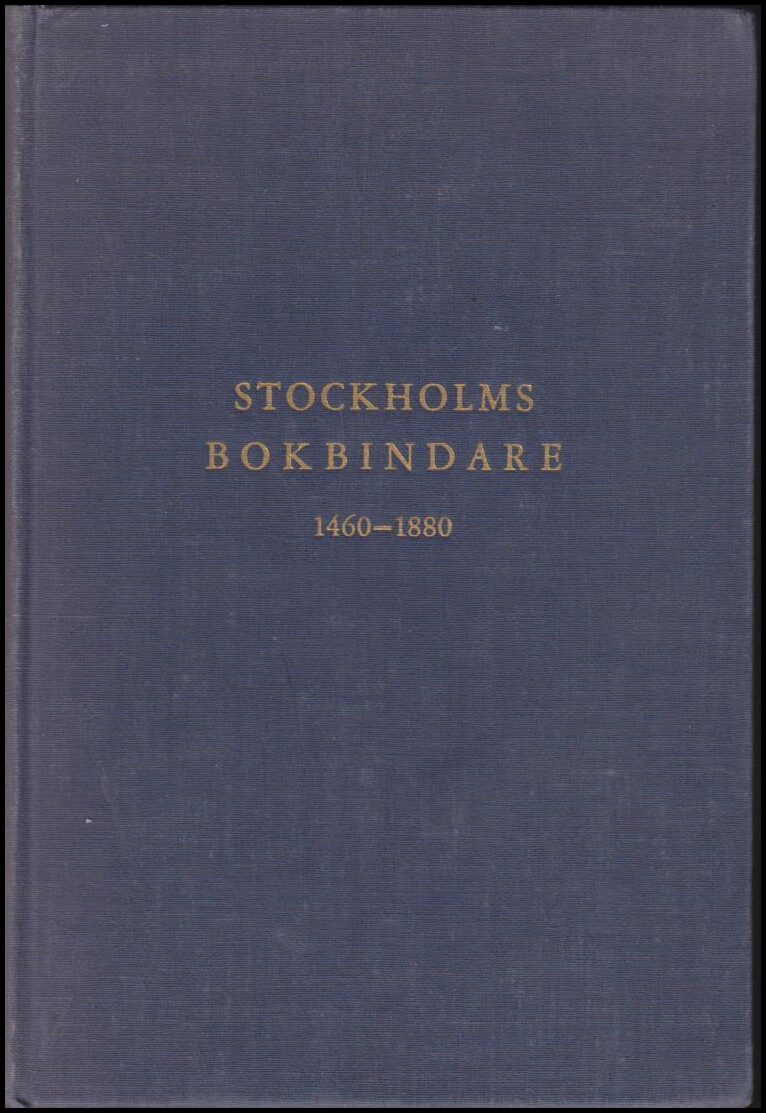 Arvid Hedberg : Stockholms bokbindare 1460-1880