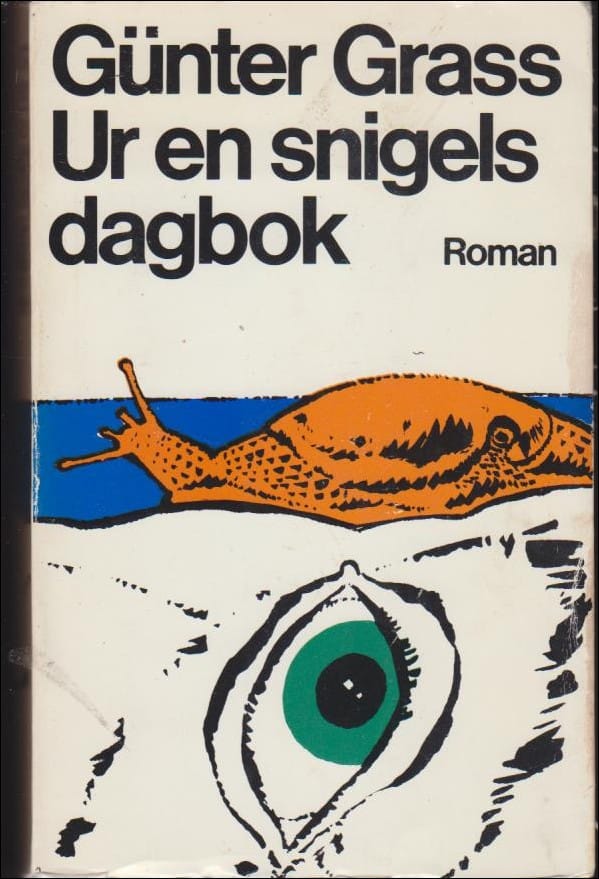 Günter Grass : Ur en snigels dagbok