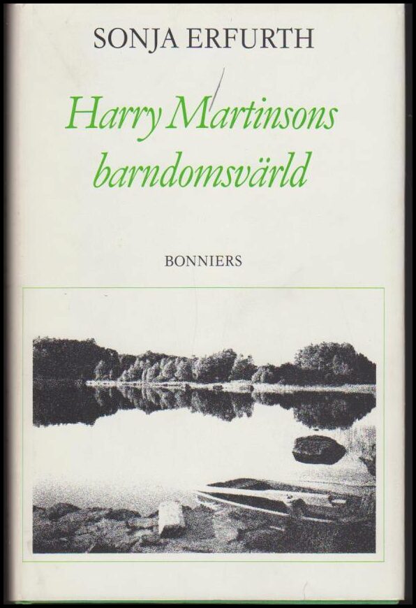 Sonja Erfurth : Harry Martinsons barndomsvärld