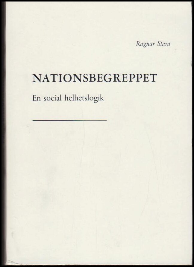 Ragnar Stara : Nationsbegreppet