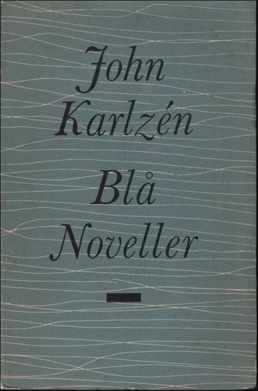 John Karlzén : Blå noveller