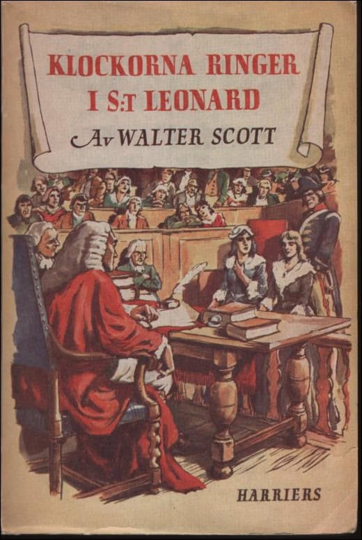 Walter Scott : Klockorna ringer i S:t Leonard