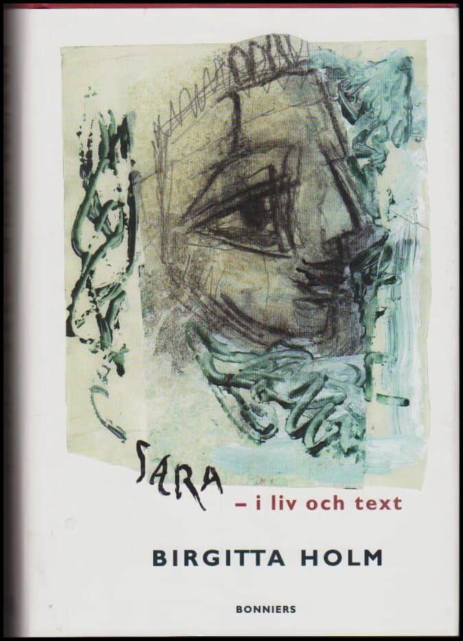 Birgitta Holm : Sara Lidman