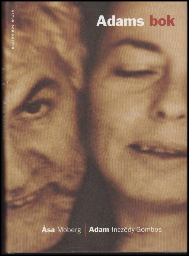 Moberg, Åsa ; Inczédy-Gombos, Adam : Adams bok