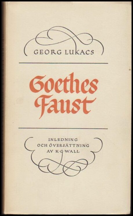 Georg Lukacs : Goethes Faust