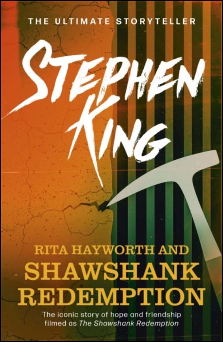 Stephen King : Rita Hayworth and Shawshank Redemption