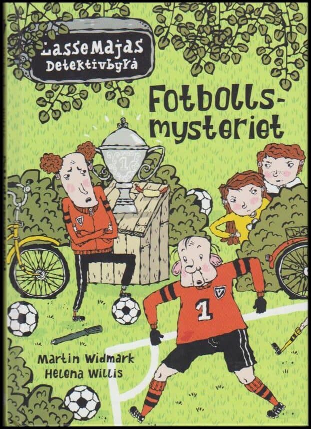 Widmark, Martin ; Willis, Helena : Fotbollsmysteriet