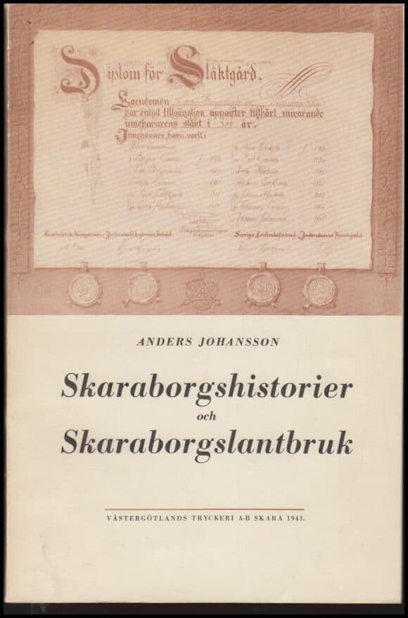 Anders Johansson : Skaraborgshistorier och skaraborgslantbruk