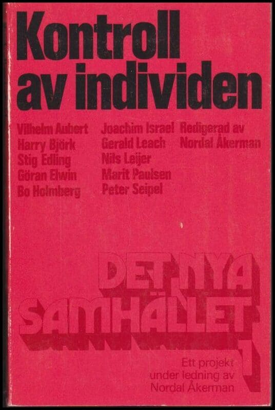 Nordal Åkerman : Kontroll av individen