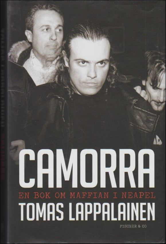 Tomas Lappalainen : Camorra
