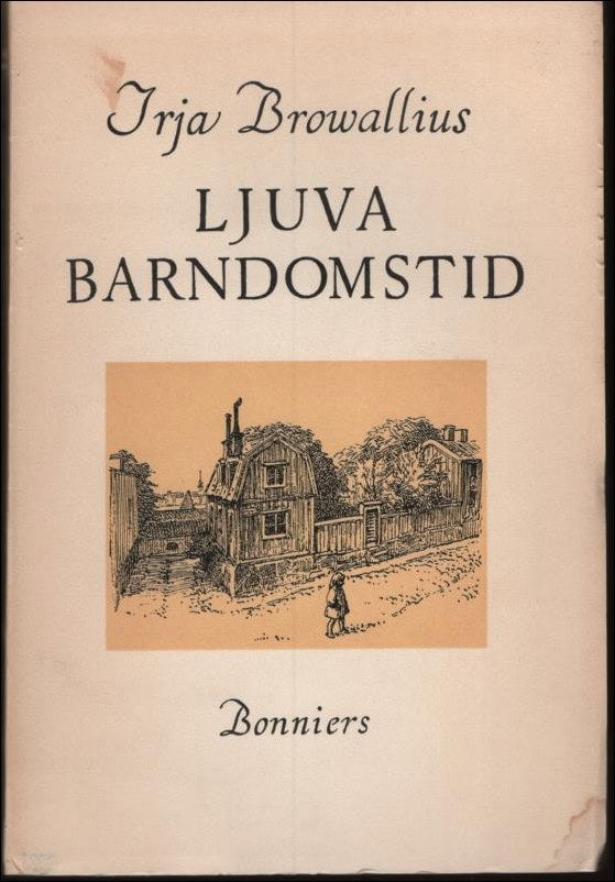 Irja Browallius : Ljuva barndomstid