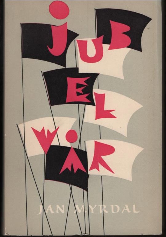 Jan Myrdal : Jubelvår