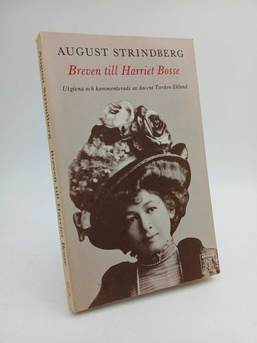 August Strindberg : Breven till Harriet Bosse