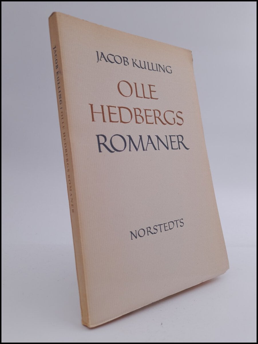 Jacob Kulling : Olle Hedbergs romaner
