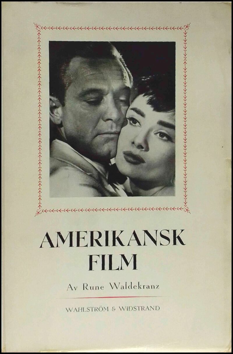 Rune Waldekranz : Amerikansk film