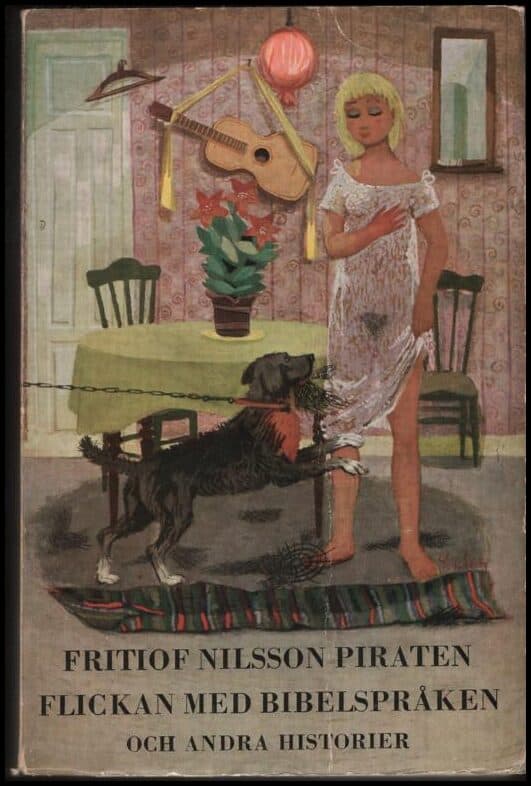Fritiof Nilsson Piraten : Flickan med bibelspråken och andra historier