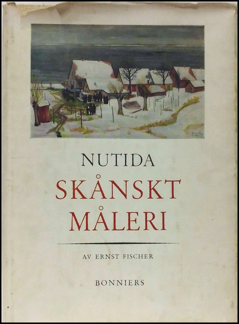 Ernst Fischer : Nutida skånskt måleri