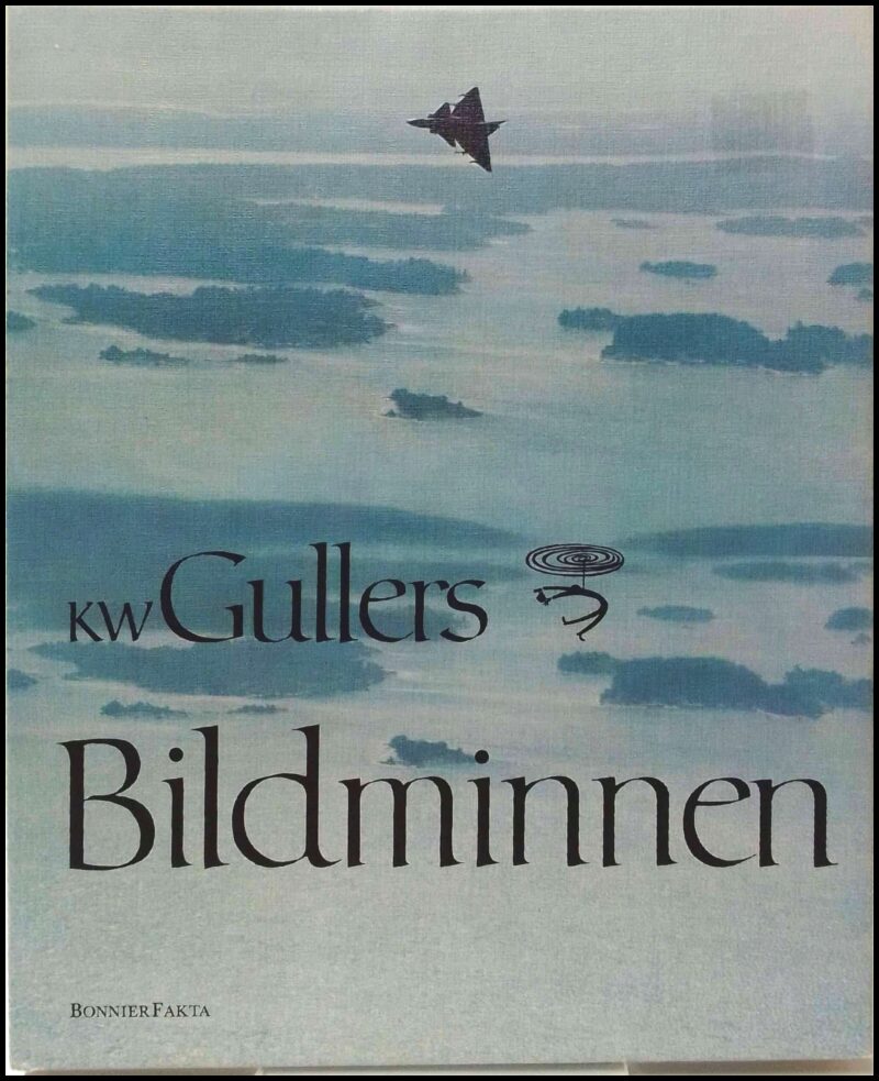 K. W. Gullers : Bildminnen