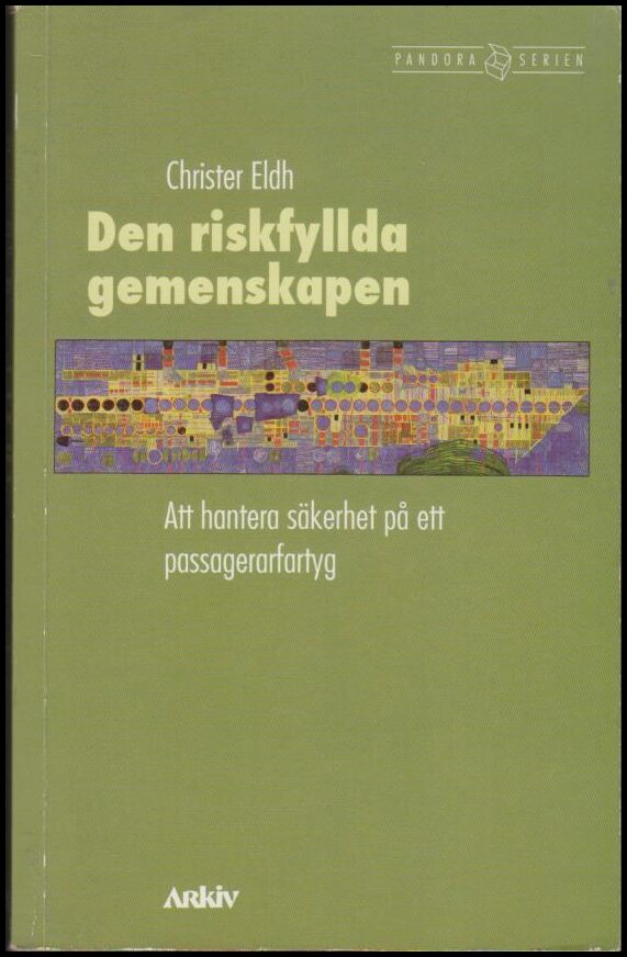 Christer Eldh : Den riskfyllda gemenskapen