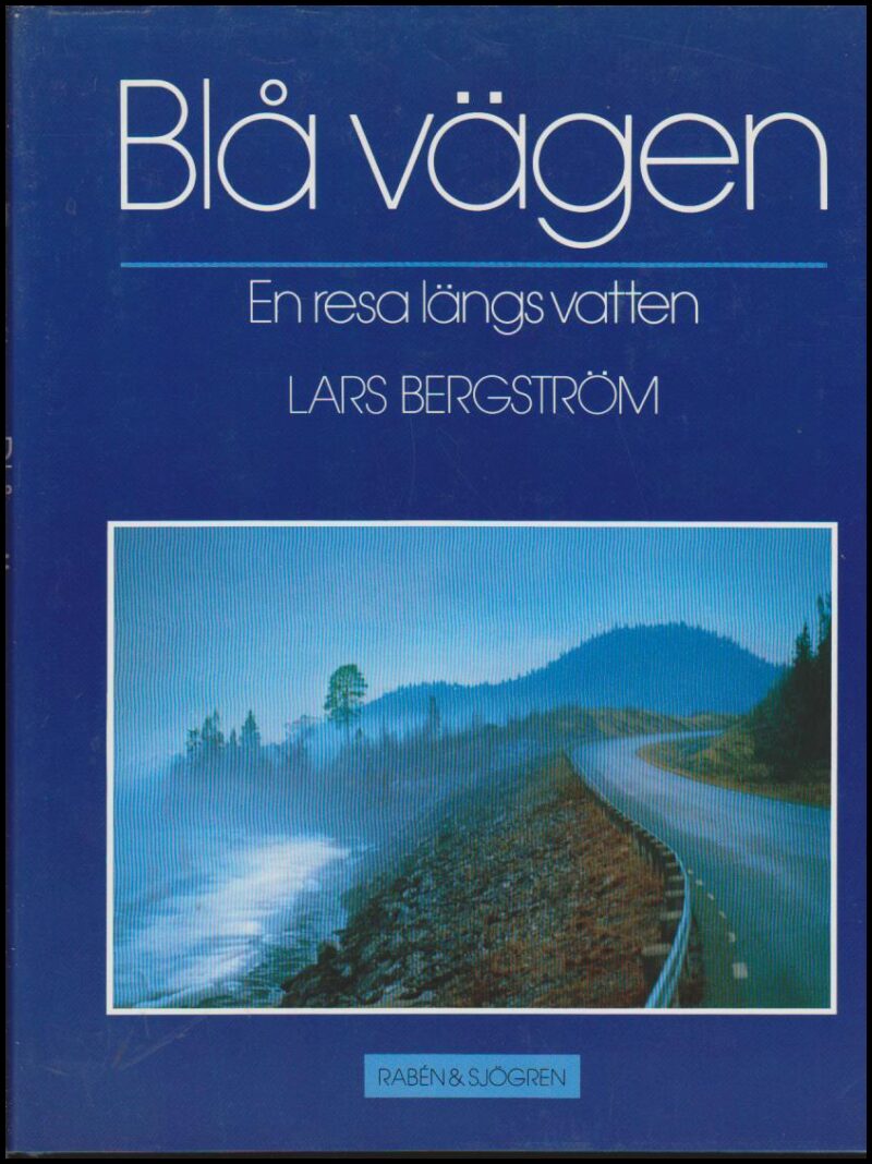 Lars Bergström : Blå vägen