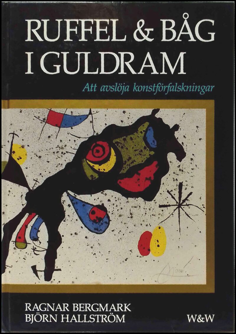 Bergmark, Ragnar ; Hallström, Björn : Ruffel och båg i guldram
