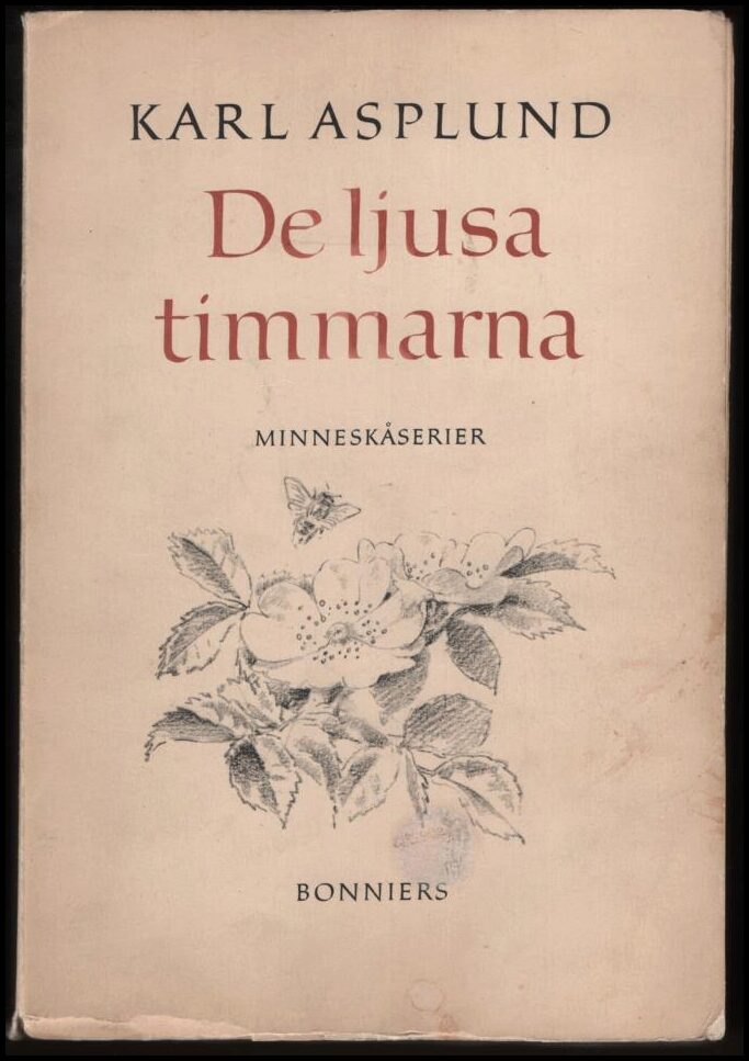 Karl Asplund : De ljusa timmarna