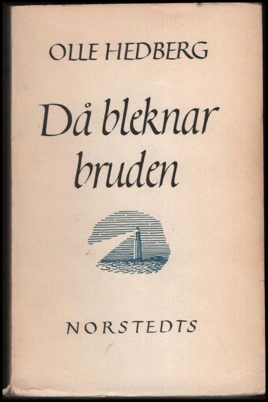 Olle Hedberg : Då bleknar bruden