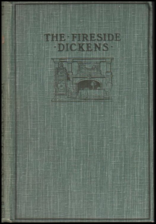 Charles Dickens : The Fireside Dickens
