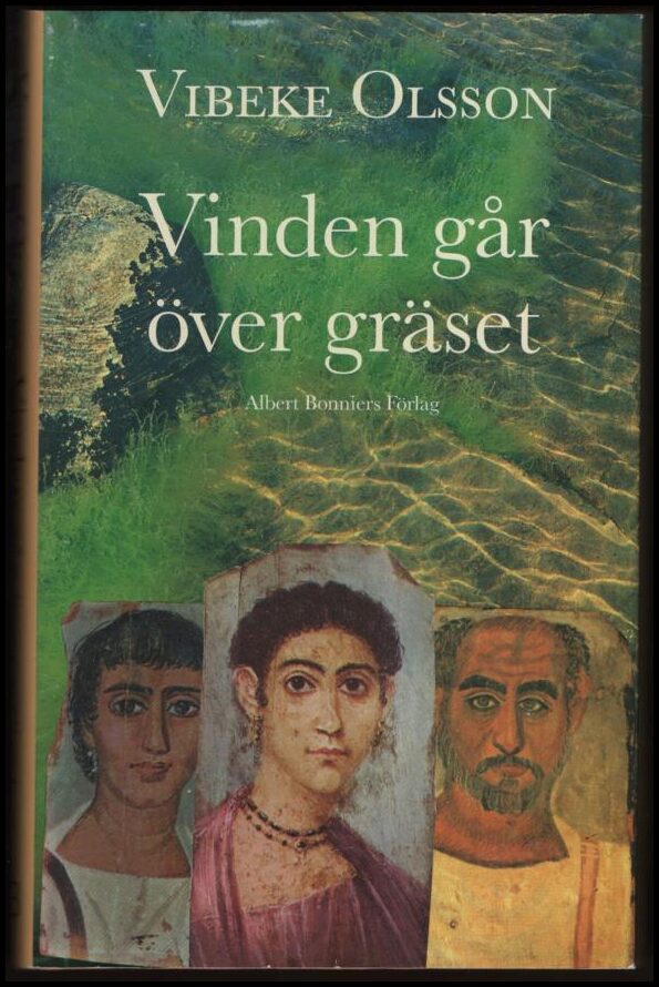 Vibeke Olsson : Vinden går över gräset