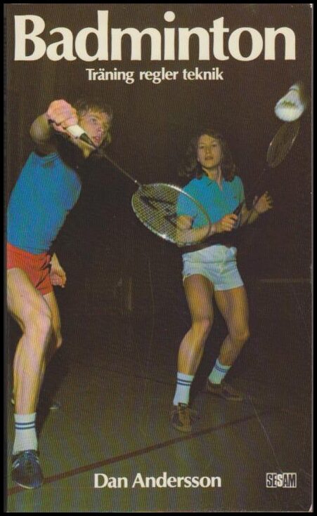 Dan Andersson : Badminton