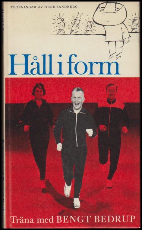 Bengt Bedrup : Håll i form