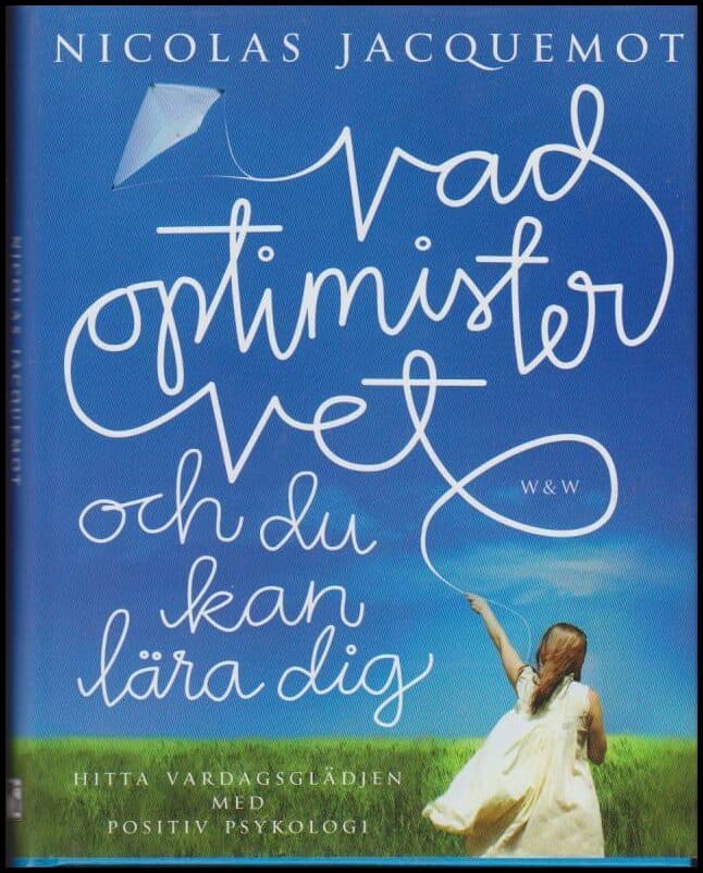 Nicolas Jacquemot : Vad optimister vet