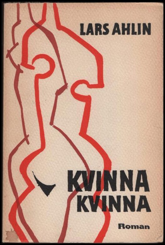 Lars Ahlin : Kvinna kvinna