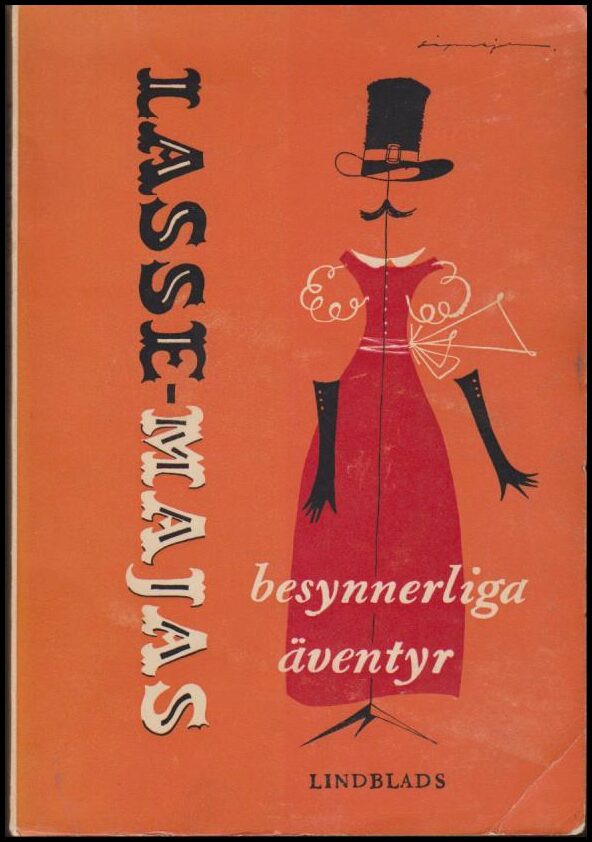 Lars Molin : Lasse-Majas besynnerliga äventyr