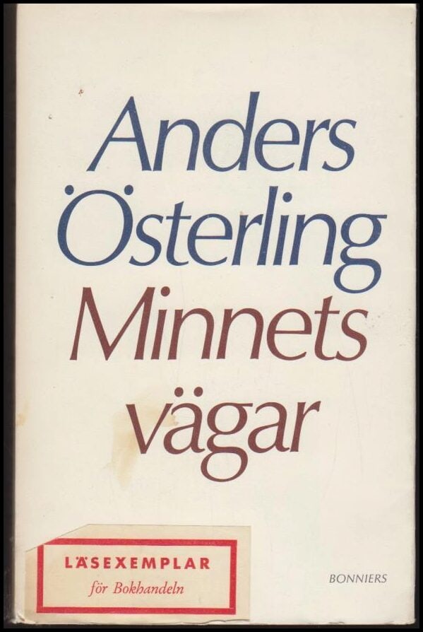 Anders Österling : Minnets vägar