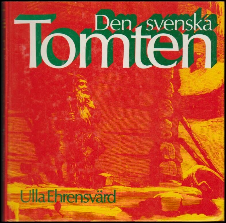 Ulla Ehrensvärd : Den svenska tomten