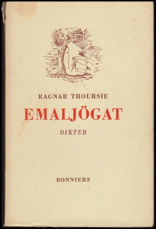 Ragnar Thoursie : Emaljögat