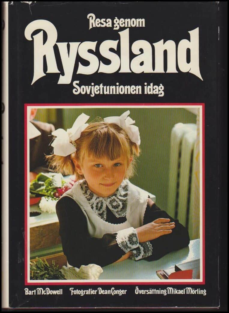 Bart McDowell : Resa genom Ryssland