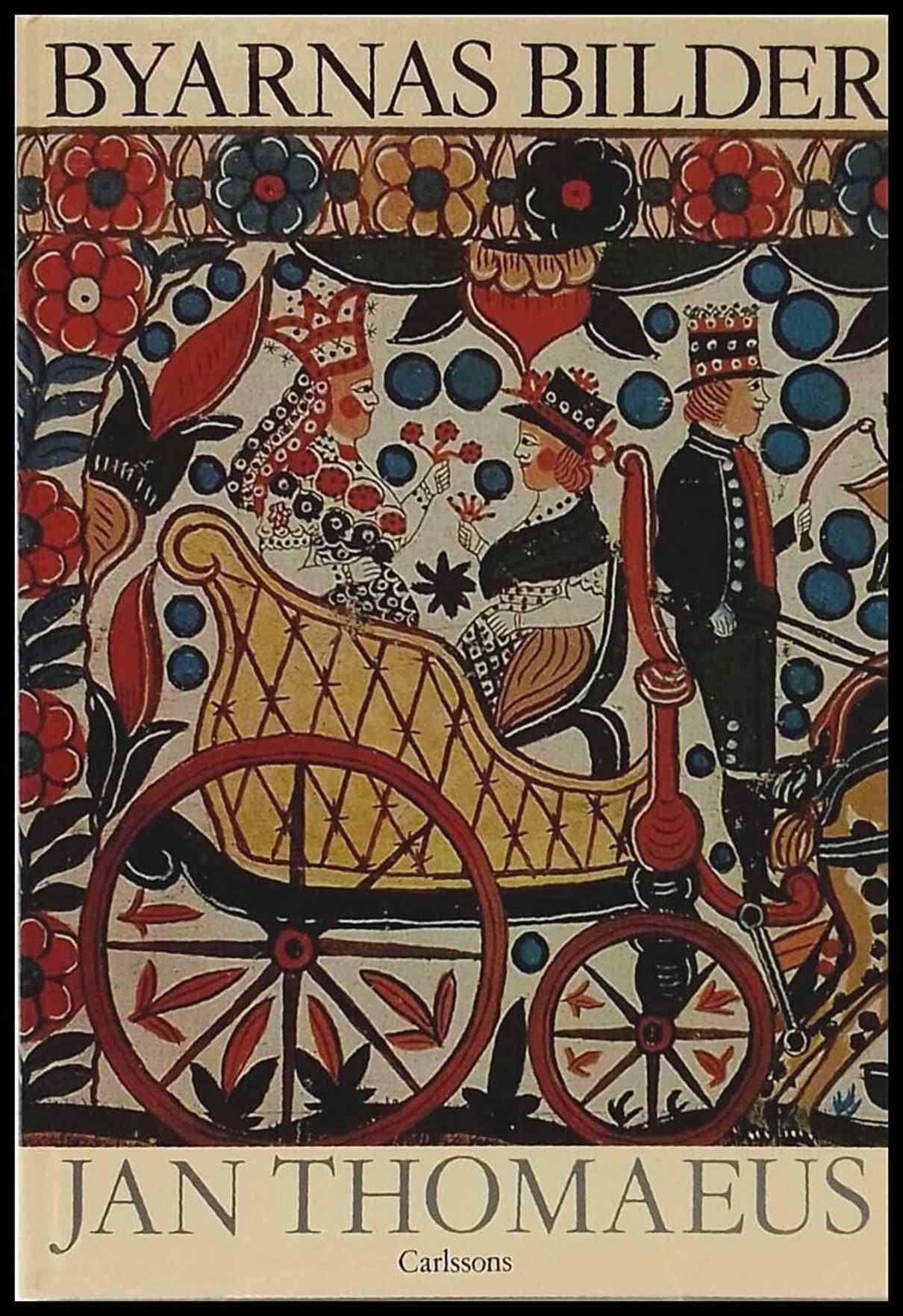 Jan Thomæus : Byarnas bilder