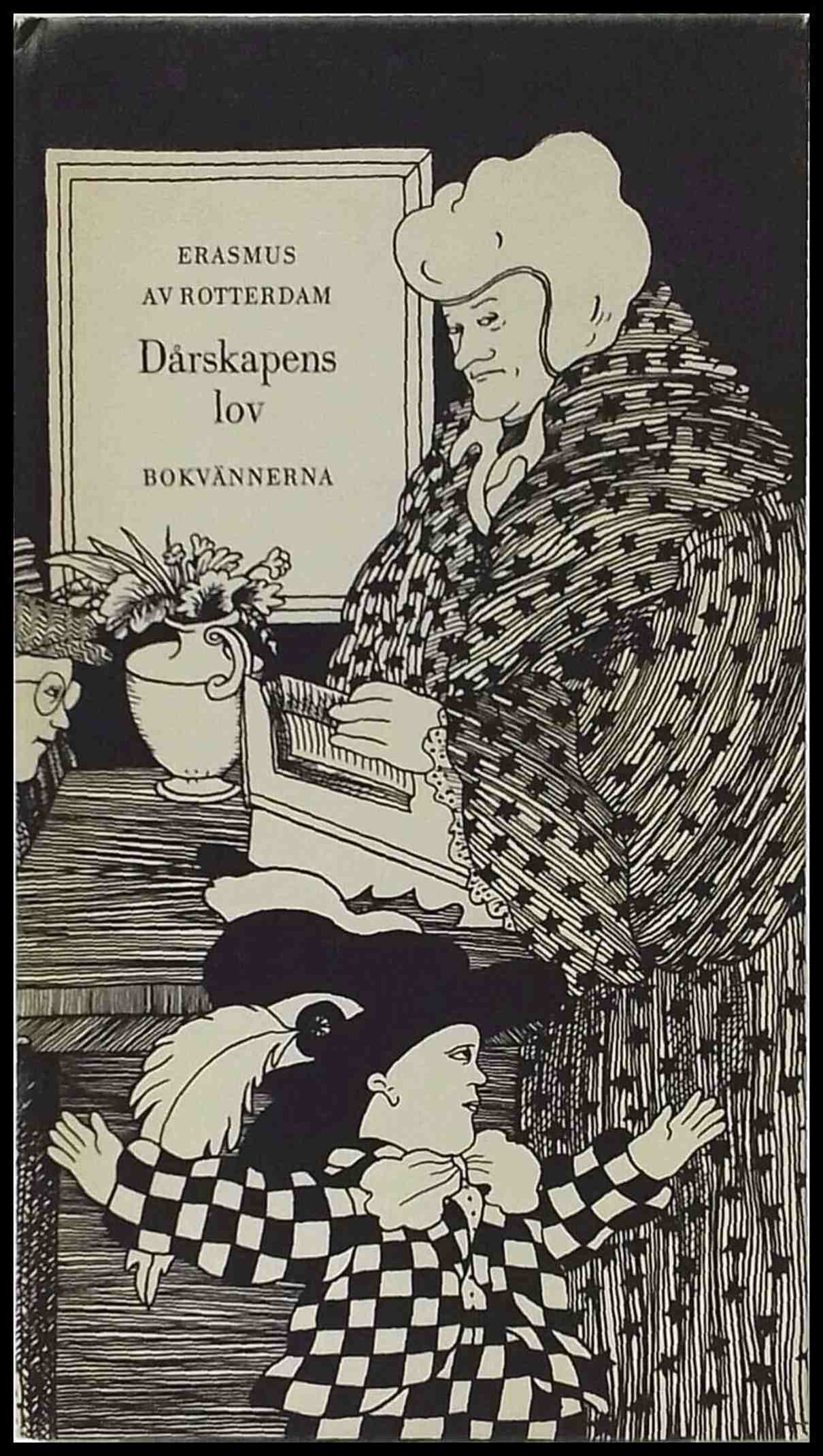 Desiderius Erasmus : Dårskapens lov