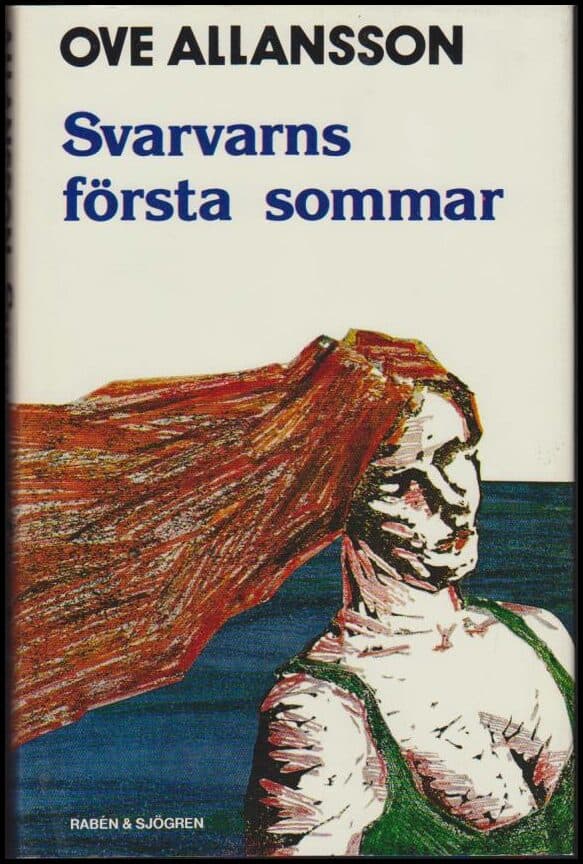 Ove Allansson : Svarvarns första sommar