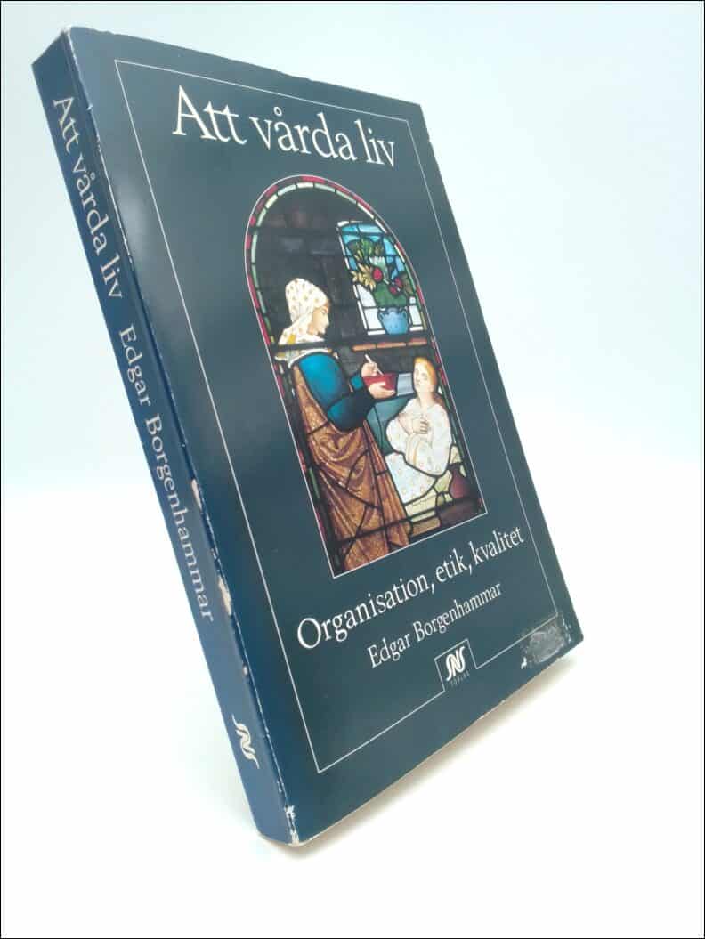 Edgar Borgenhammar : Att vårda liv