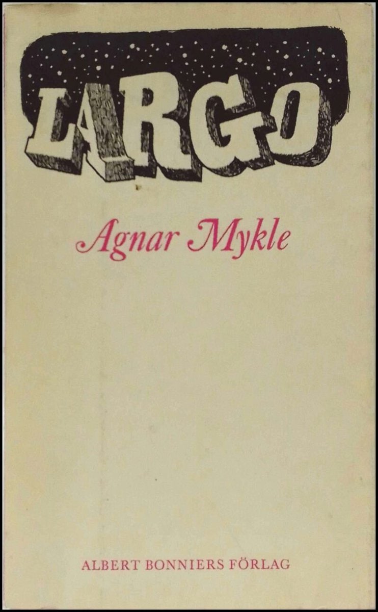Agnar Mykle : Largo
