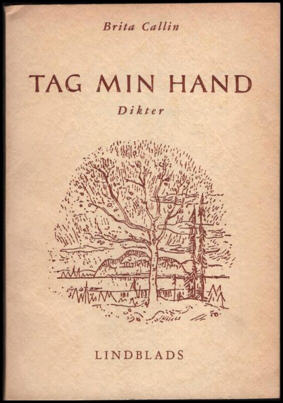 Brita Callin : Tag min hand