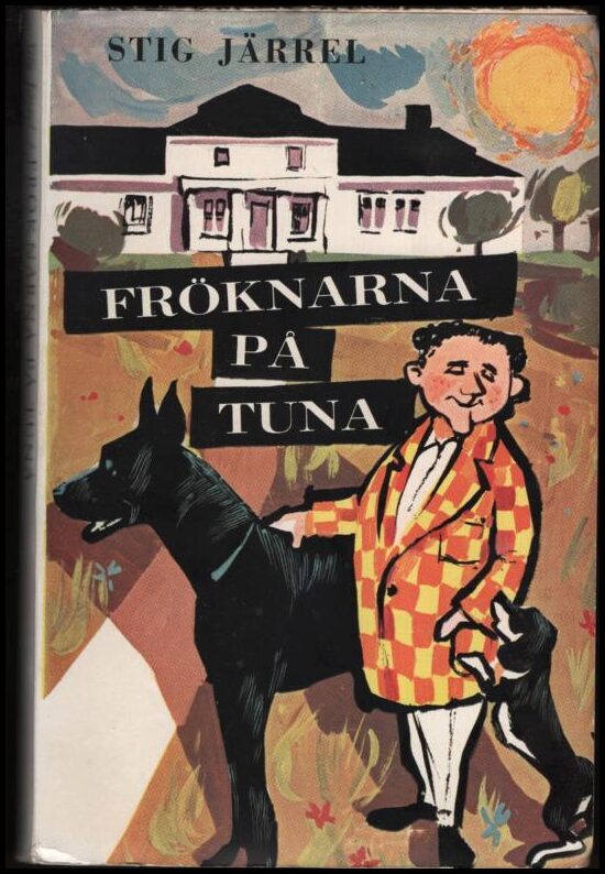 Stig Järrel : Fröknarna på Tuna