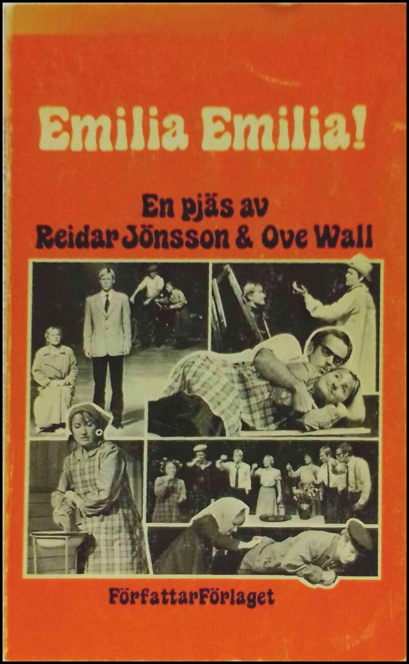 Jönsson, Reidar ; Wall, Ove : Emilia, Emilia!