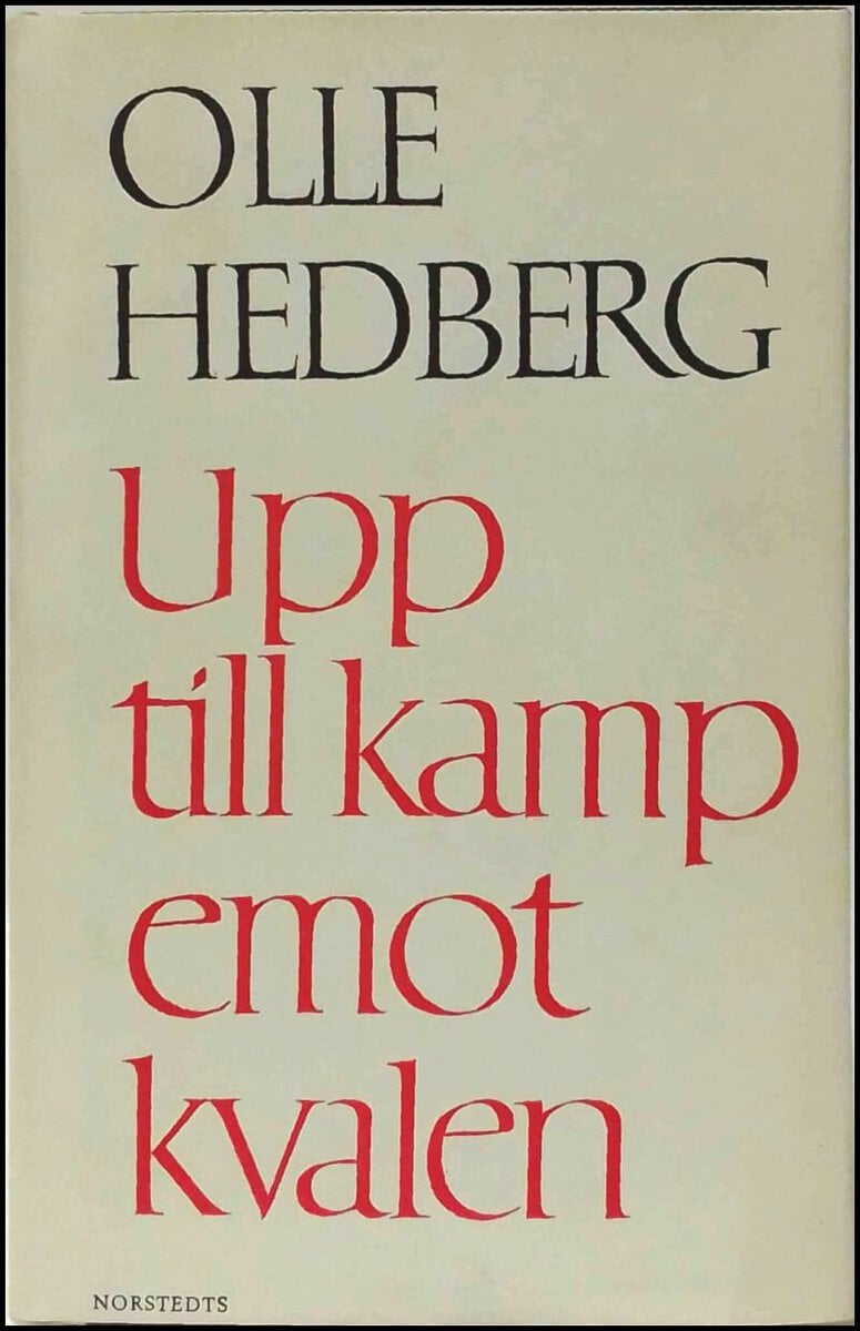 Olle Hedberg : Upp till kamp emot kvalen