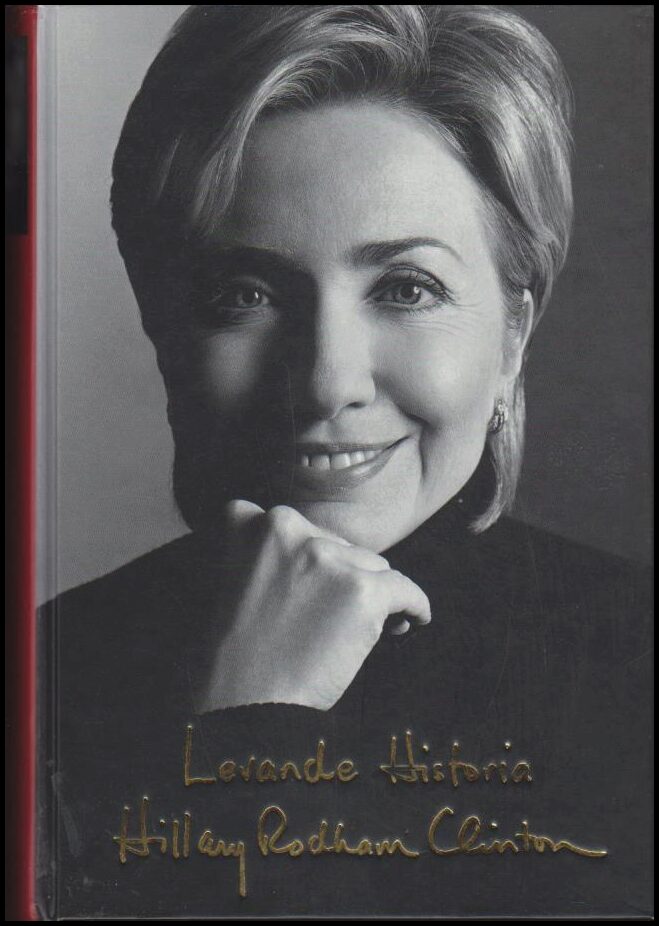Hillary Rodham Clinton : Levande historia