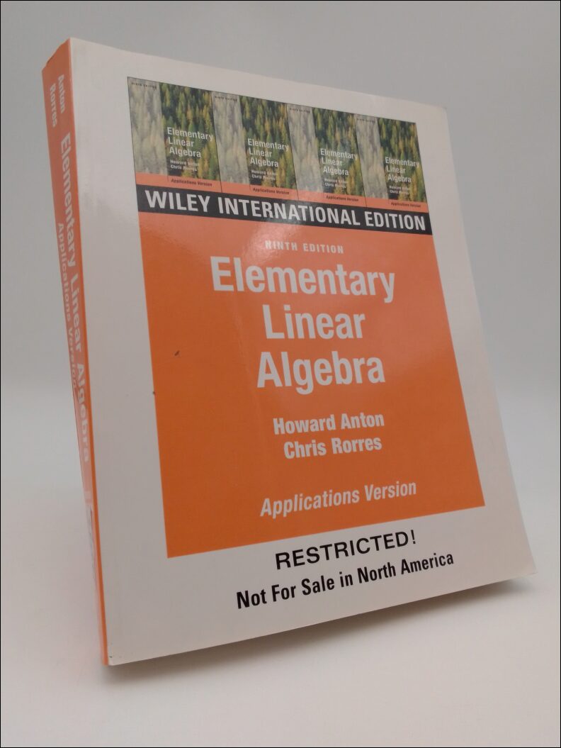 Anton, Howard A. ; Rorres, Chris : WIE Elementary Linear Algebra