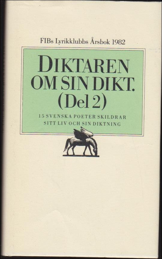 Börje Lindström : Diktaren om sin dikt